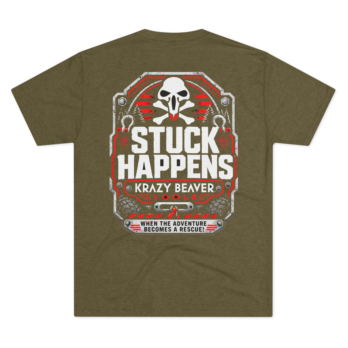 Stuck Happens Tee — Krazy Beaver Tools Adventure Rescue T‑Shirt
