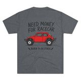 Born Feral Racecar Tee — "Need Money for Racecar" Vintage VW Bug Racing T‑Shirt