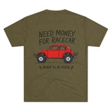 Born Feral Racecar Tee — "Need Money for Racecar" Vintage VW Bug Racing T‑Shirt