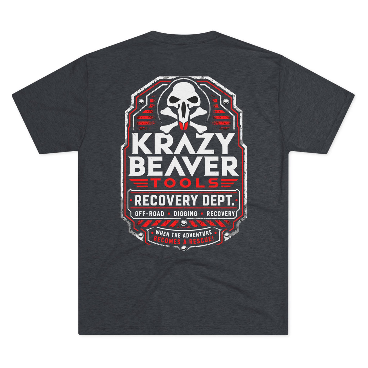 Krazy Beaver Tools Recovery Dept. T‑Shirt