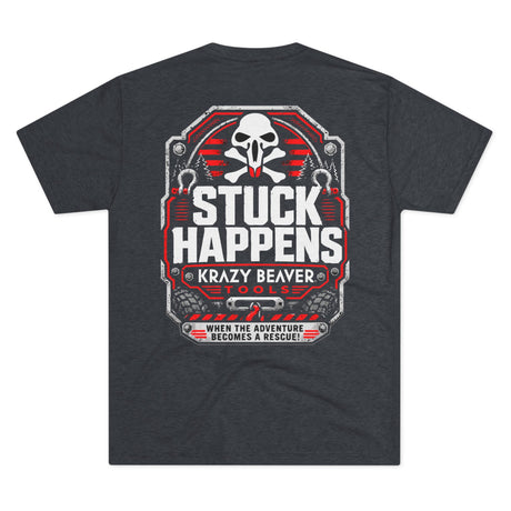 T‑Shirt — "Stuck Happens" Krazy Beaver Tools Off‑Road Rescue Tee