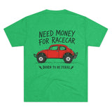Born Feral Racecar Tee — "Need Money for Racecar" Vintage VW Bug Racing T‑Shirt