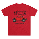 Born Feral Racecar Tee — "Need Money for Racecar" Vintage VW Bug Racing T‑Shirt